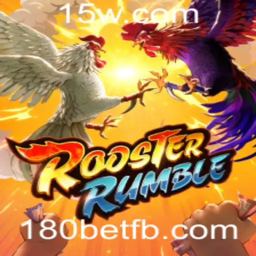 RoosterRumble e 180bet: Descubra o Jogo de Aposta que Conquista o Cenário Atual